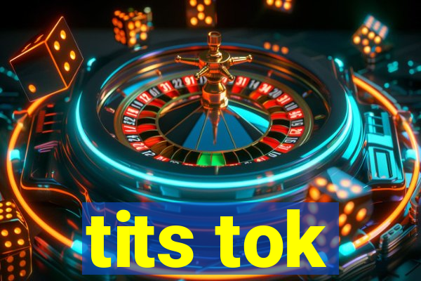 tits tok